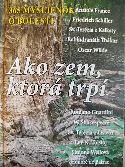 365 myšlienok o bolesti - Ako zem, ktorá trpí
