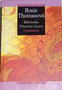 Bílá touha / Půlnoční slunce / Constance