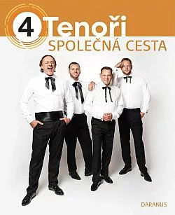 4 Tenoři: Společná cesta
