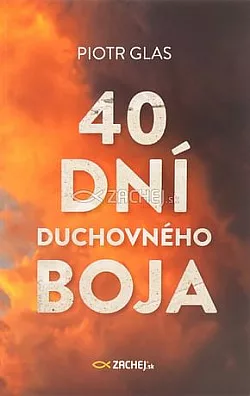 40 dní duchovného boja