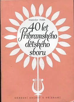 40 let Příbramského dětského sboru