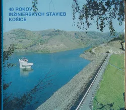 40 rokov Inžinierskych stavieb Košice