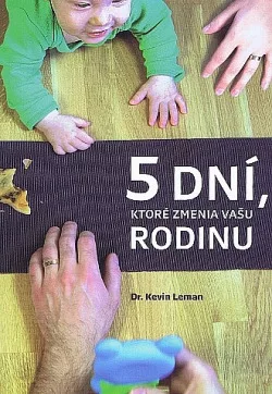 5 dní, ktoré zmenia vašu rodinu