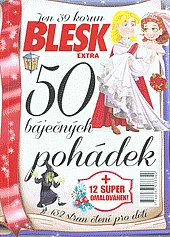 50 báječných pohádek : + 12 super  omalovánek!