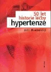 50 let historie léčby hypertenze