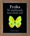 Fyzika – 50 myšlenek, které musíte znát
