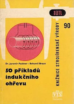 50 příkladů indukčního ohřevu