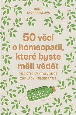 50 věcí o homeopatii, které byste měli vědět