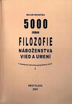 5000 rokov filozofie náboženstva vied a umení