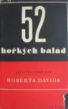 52 hořkých balad věčného studenta Roberta Davida