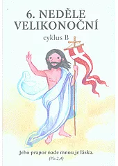 6. neděle velikonoční: cyklus B