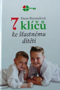 7 klíčů ke šťastnému dítěti