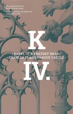 Karel IV. a Pražský hrad