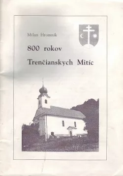 800 rokov Trenčianskych Mitíc