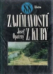 88 zajímavostí z Kuby