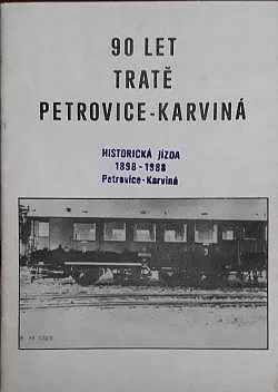 90 let tratě Petrovice - Karviná