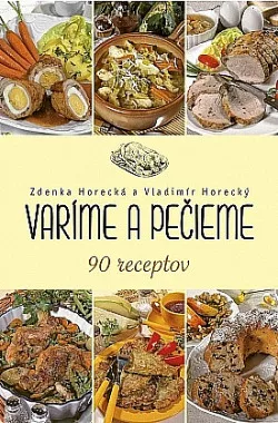Varíme a pečieme