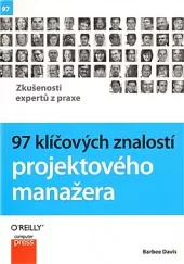 97 klíčových znalostí projektového manažera