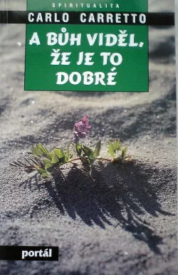 A Bůh viděl, že je to dobré