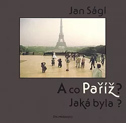 A co Paříž? Jaká byla?