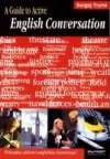 A guide to active English conversation