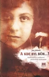 A kde byl Bůh...?