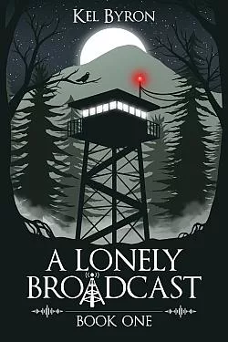 A Lonely Broadcast: Book One