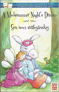 A Midsummer Night´s Dream / Sen noci svätojánskej (zjednodušené, dvojjazyčné vydanie)