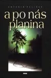 A po nás planina