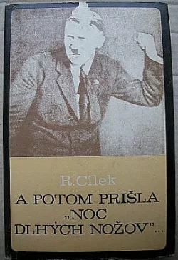 A potom prišla "Noc dlhých nožov"...