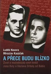 A přece budu blízko