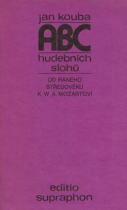 ABC hudebních slohů: od raného středověku k W. A. Mozartovi