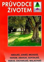 Abdijáš, Jonáš, Micheáš, Nahum, Abakuk, Sofonjáš, Ageus, Zacharjáš, Malachiáš
