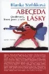 Abeceda lásky : osobnosti, které jsem znala