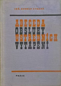 Abeceda obsluhy ústředních vytápění