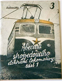Abeceda strojvedoucího elektrické lokomotivy. Část 1