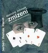 Absolutně dokonalé zmizení aneb Největší ze všech kouzelníků