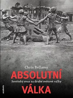 Absolutní válka: Sovětský svaz za druhé světové války