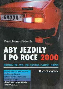 Aby jezdily i po roce 2000