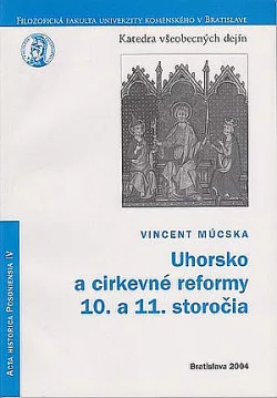 Uhorsko a cirkevné reformy 10. a 11. storočia
