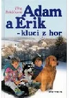 Adam a Erik – kluci z hor