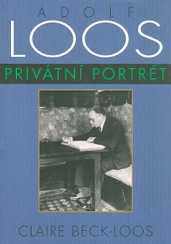 Adolf Loos - privátní portrét