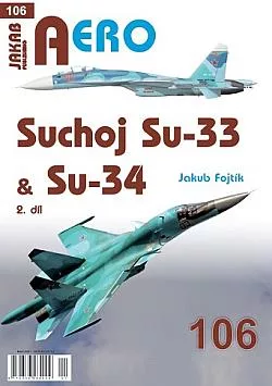 Suchoj Su-33 & Su-34. 2. díl