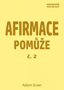 Afirmace pomůže č. 2