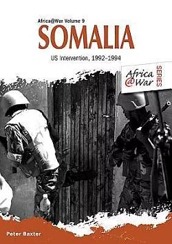 Somalia: US Intervention, 1992–1994