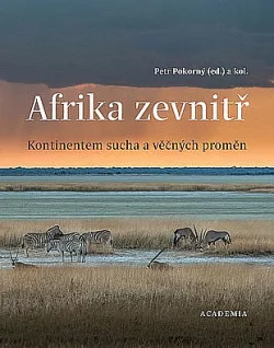 Afrika zevnitř: Kontinentem sucha a věčných proměn