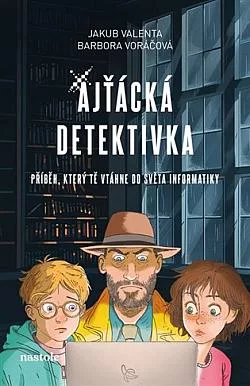 Ajťácká detektivka: příběh, který tě vtáhne do světa informatiky