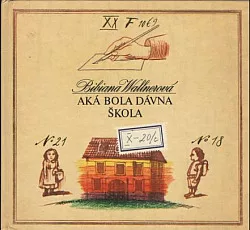 Aká bola dávna škola