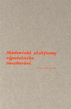 Akademické platformy výpočetního navrhování