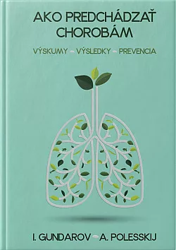 Ako predchádzať chorobám: Výskumy – výsledky – prevencia